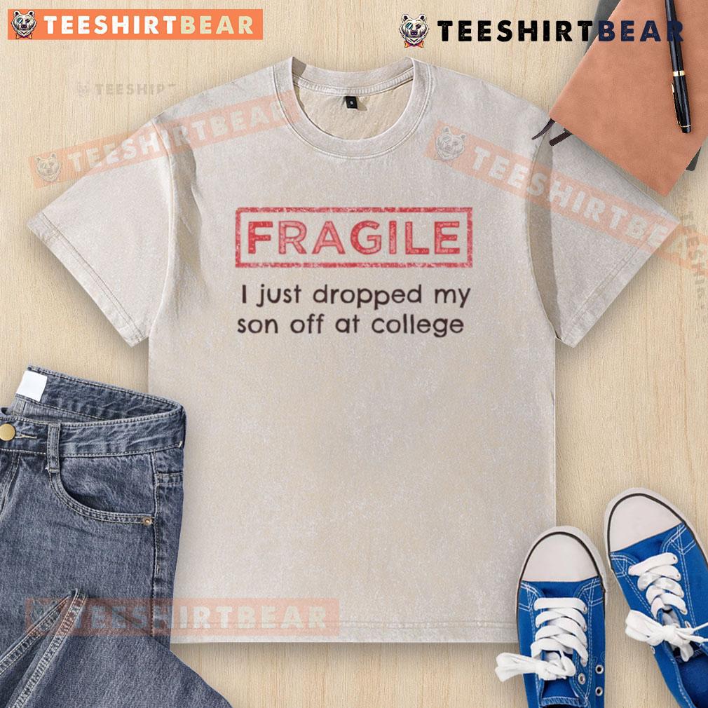 Funny 'I Just Dropped My Son Off at College' washed t-shirt, perfect for parents celebrating their child's college journey.