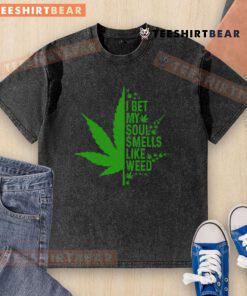 Funny I Bet My Soul Smells Like Weed washed t-shirt design featuring playful text and vibrant colors.