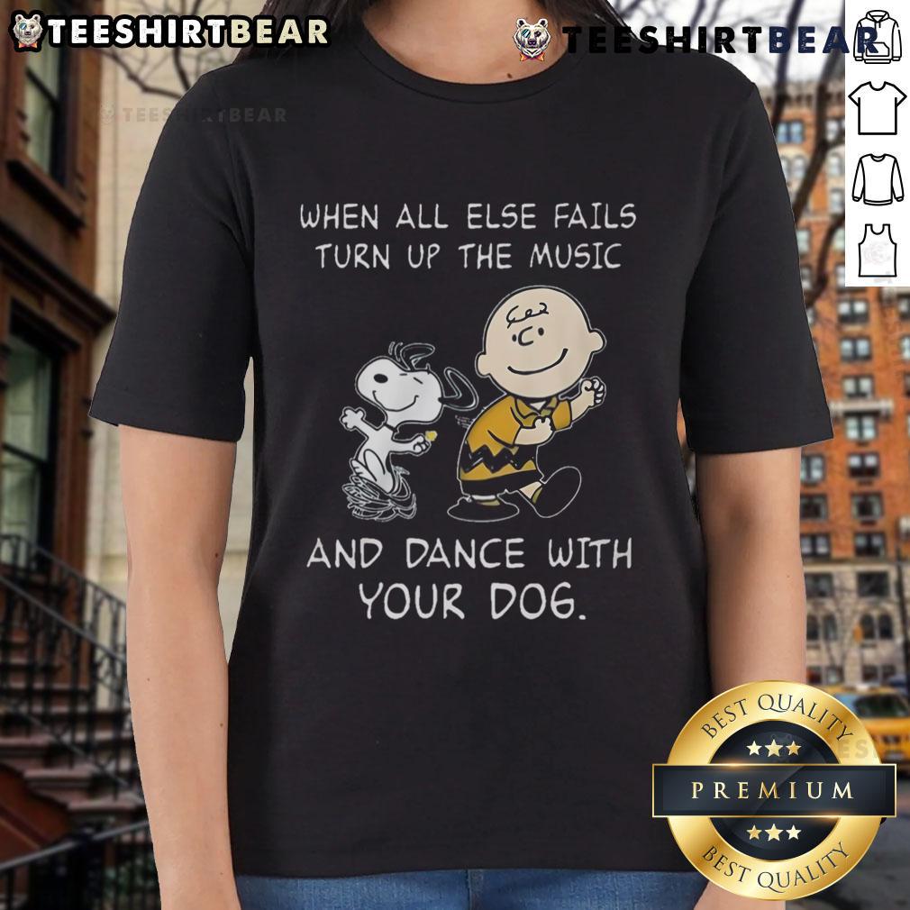 Funny Peanuts Snoopy tee: 'When all else fails, turn up the music and dance with your dog' - perfect for dog lovers!
