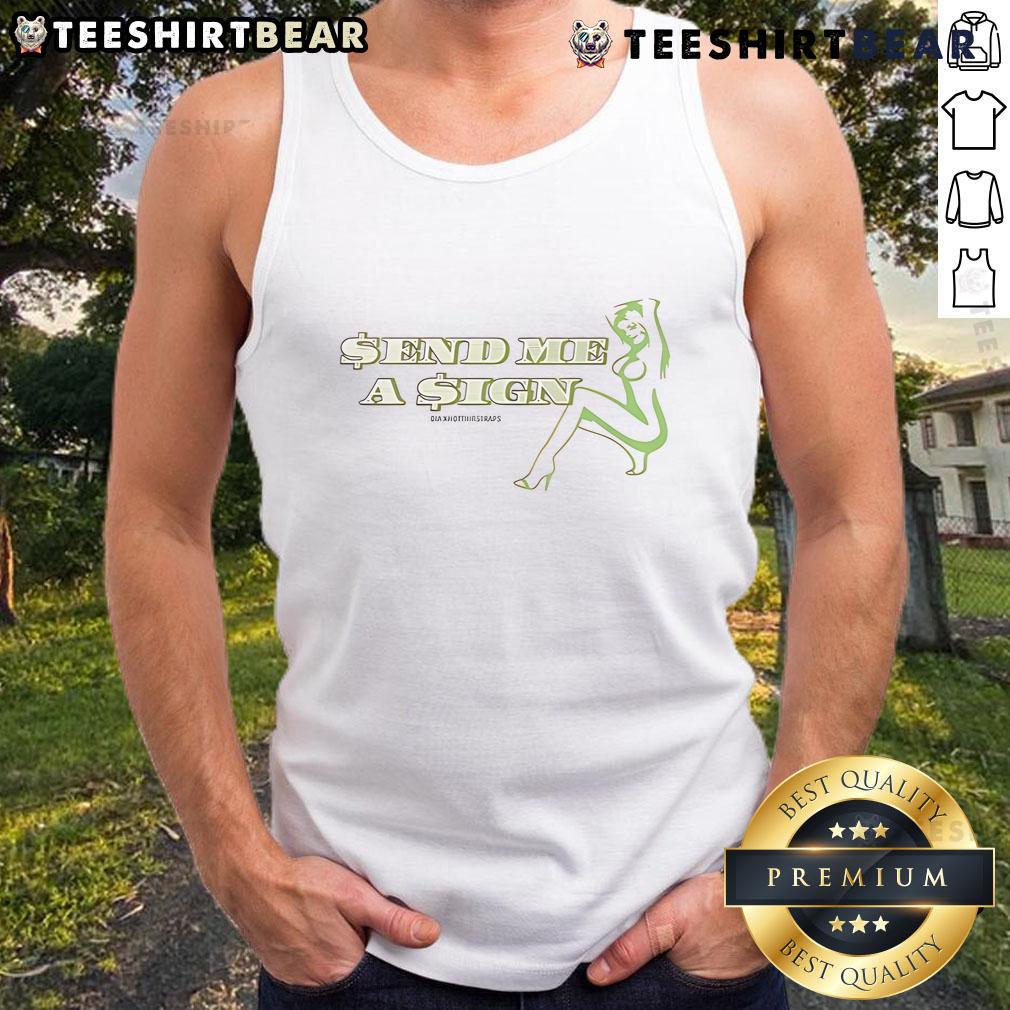 Funny 'Send Me a Sign' graphic tank top featuring a playful dollar symbol design, perfect for money lovers and casual wear.
