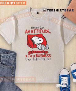 Funny Snoopy T-shirt with 'Once I Get An Attitude...' quote, perfect for casual wear and humor lovers.