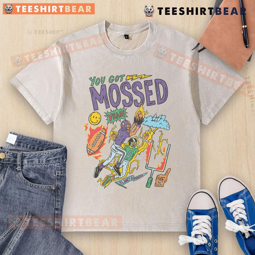 Alt Text: Funny 'You Got Mossed' football catch t-shirt design, featuring a humorous graphic and vibrant colors for sports fans.
