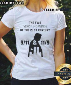Good The Two Worst Mornings Of The 21st Century 9/11 and 11/9 Ladies Tee featuring a stylish graphic design.