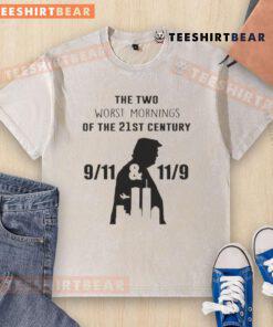 Good-The-Two-Worst-Mornings-Of-The-21st-Century t-shirt featuring 9/11 and 11/9 designs, ideal for history enthusiasts.