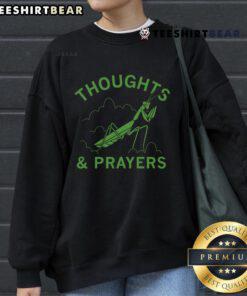 Good Thoughts Prayers Mantis Sweatshirt featuring a vibrant mantis graphic on a cozy, stylish sweatshirt.