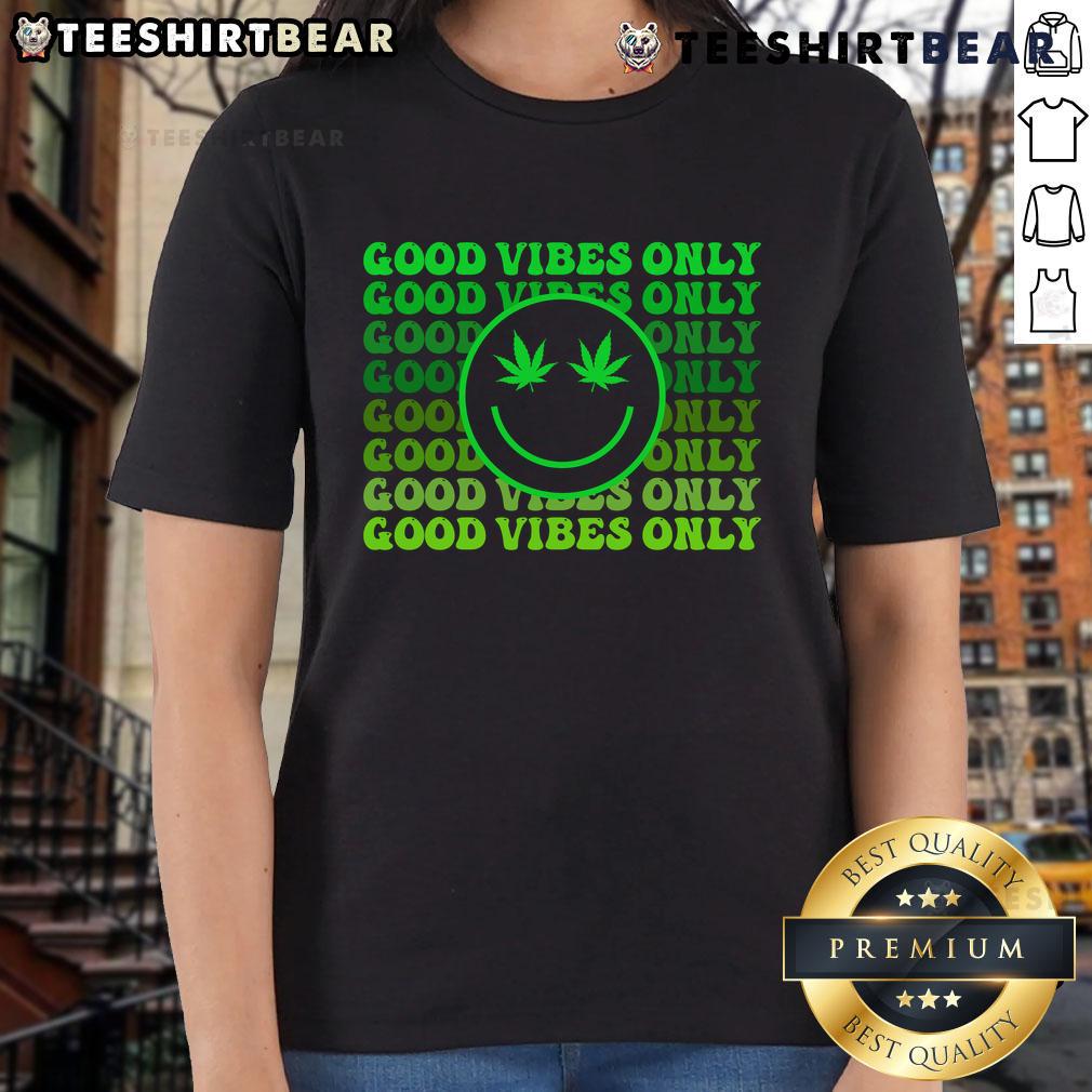 Good Vibes Only Weed Smoke Ladies Tee featuring a stylish design perfect for cannabis enthusiasts and casual wear.