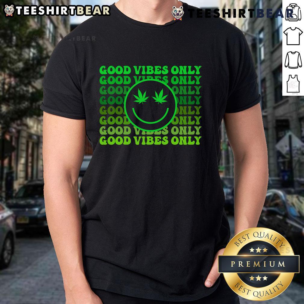 Good Vibes Only Weed Smoke T-Shirt featuring a vibrant design and relaxed fit for cannabis enthusiasts.