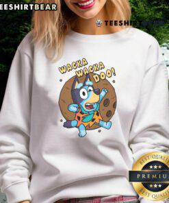 Bluey sweatshirt featuring 'Good Wacka Wacka Doo' design, perfect for fans of the animated series Bluey.