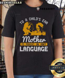 Happy mother and child sharing a magical moment, showcasing 'Magic in Any Language' ladies tee design.