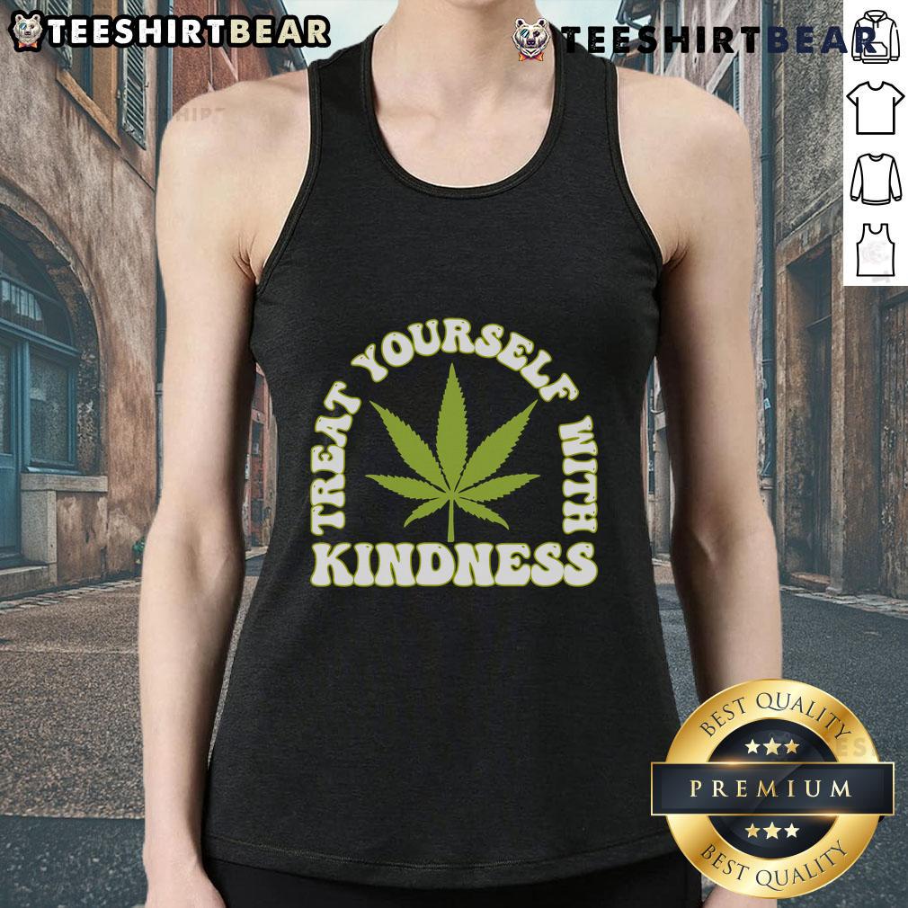 Happy Treat Yourself With Kindness Cannabis Leaf Tank Top featuring a vibrant cannabis leaf design for casual wear.