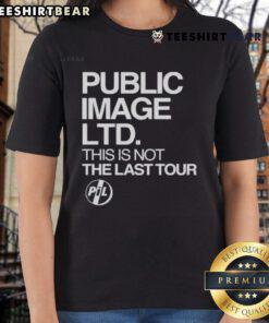 Hot Public Image LTD This Is Not The Last Tour 2025 Ladies Tee featuring stylish design and vibrant colors.