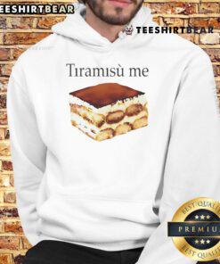 Nice Tiramisu Me Hoodie featuring a stylish design, perfect for dessert lovers and fashion enthusiasts alike.