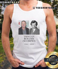 Official RIP Tristan Rogers Scorpio 1946-2025 remembrance tank top featuring a tribute design for fans.