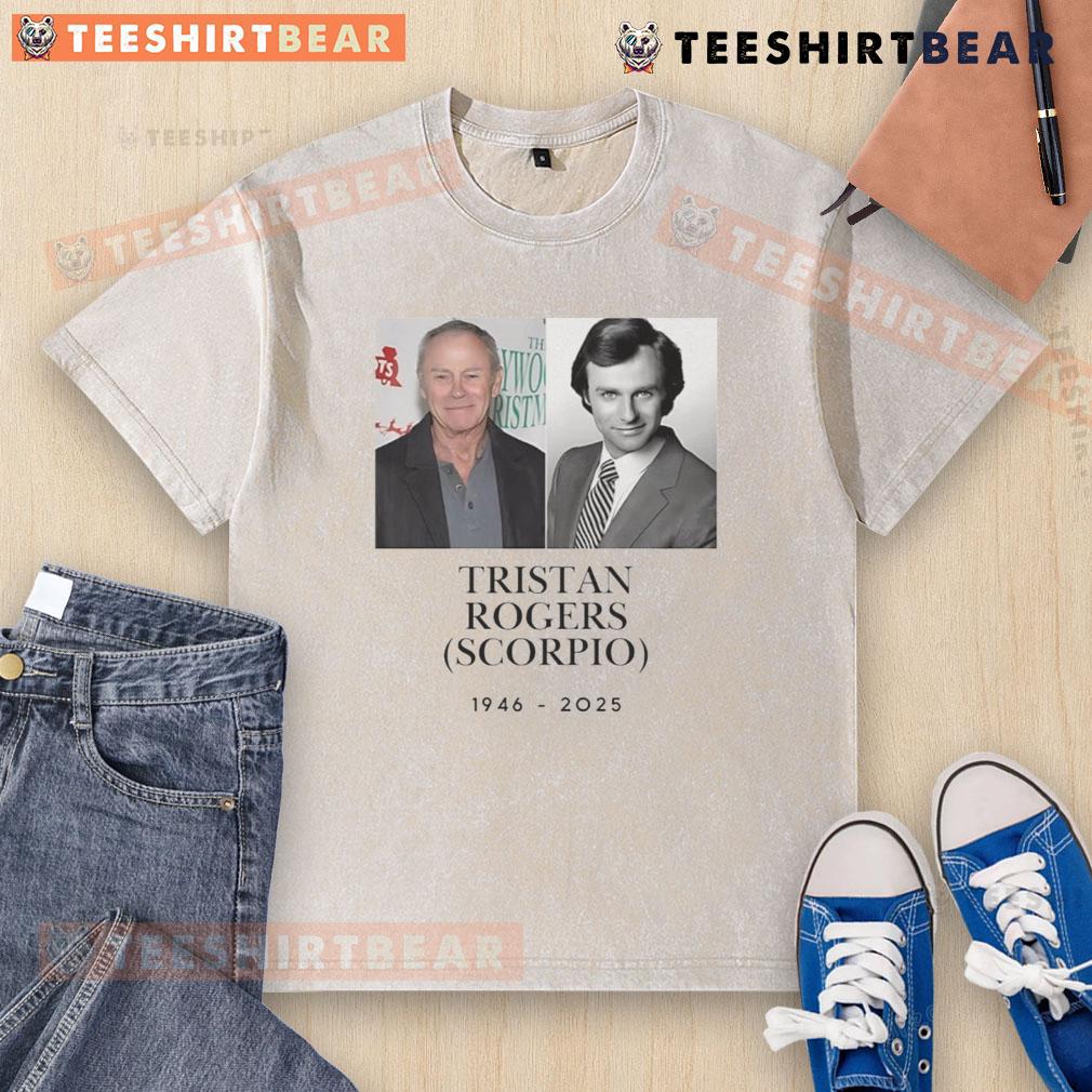 Alt Text: Official RIP Tristan Rogers Scorpio 1946-2025 remembrance washed t-shirt featuring a vintage design and tribute.