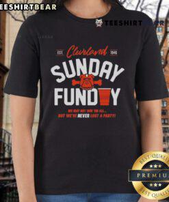 Alt Text: Premium Cleveland Browns Never Lost A Party Sunday Ladies Tee featuring team colors and logo, perfect for fans.