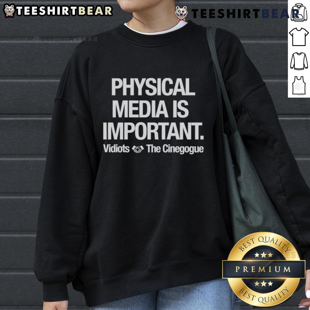Premium Physical Media is Important Vidiots The Cinegogue sweatshirt showcasing a stylish design for movie enthusiasts.