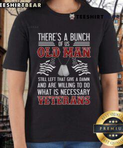 Premium 'There's A Bunch Of Us' Patriotic Tee featuring Old Man Veterans and Military Ladies in vibrant colors.