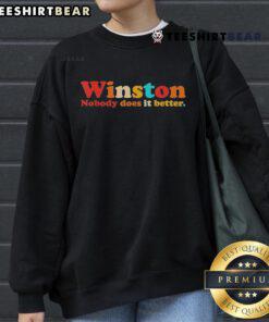 Premium Winston Nobody Does It Better Sweatshirt in soft fabric, featuring a stylish design perfect for casual wear.