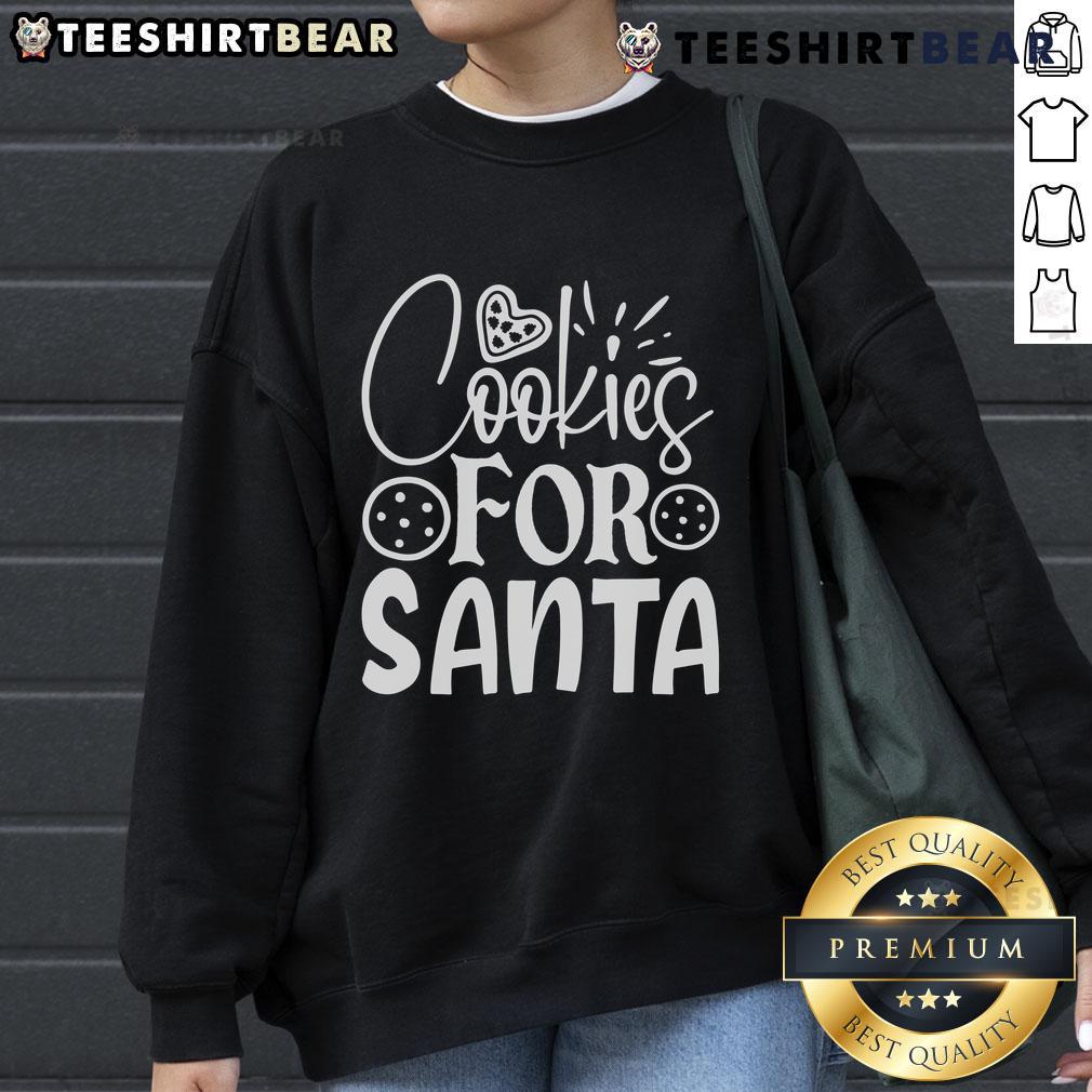 Cozy sweatshirt featuring 'Pretty Cookies for Santa' design, perfect for festive holiday gatherings and Christmas celebrations.