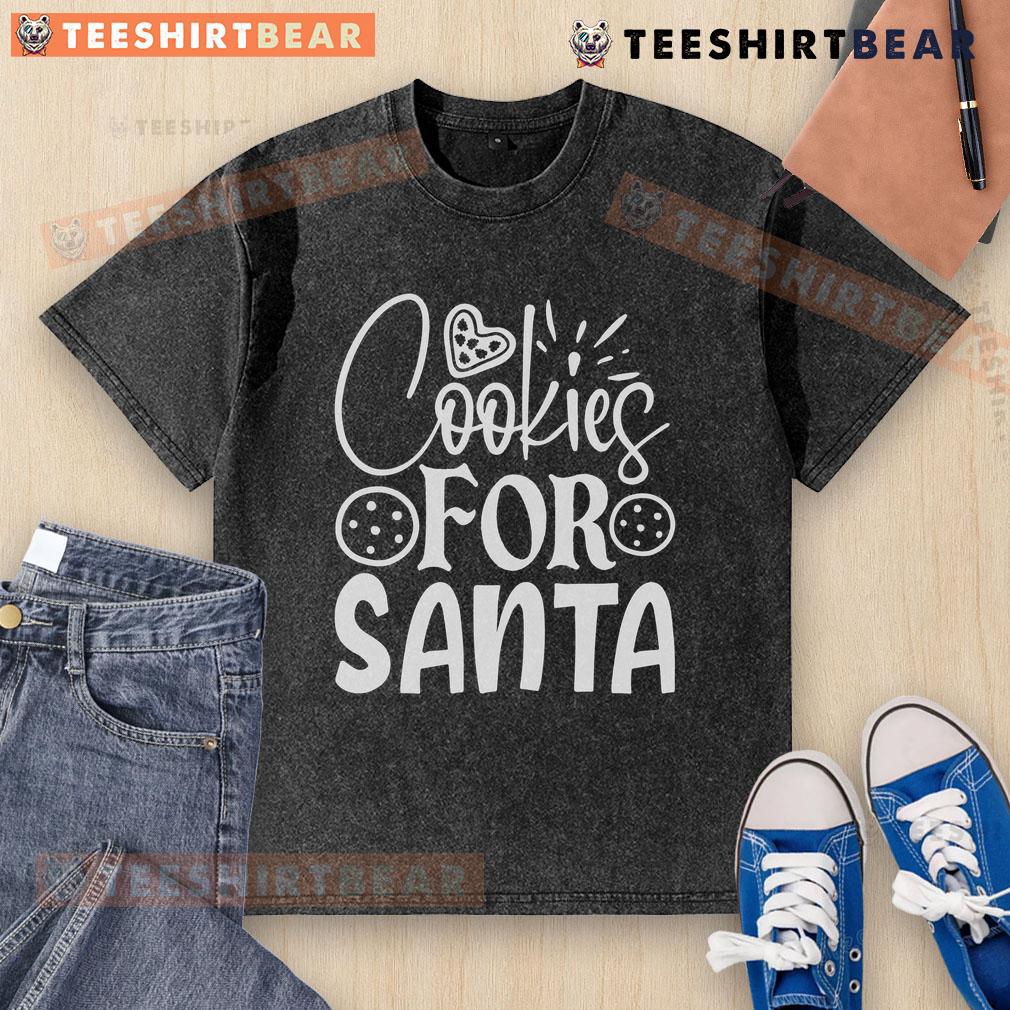 Pretty cookies for Santa design on a washed t-shirt, perfect for holiday celebrations and festive fashion.