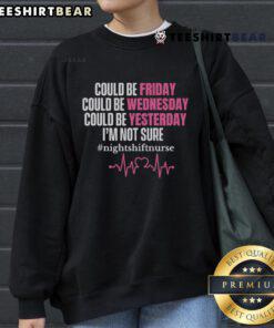 Cozy sweatshirt with 'Pretty Could Be Friday Could Be Wednesday' text, perfect for casual wear and relaxed style.