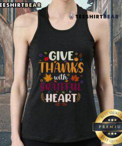Pretty Thanksgiving tank top featuring 'Give Thanks With a Grateful Heart' design, perfect for holiday celebrations.