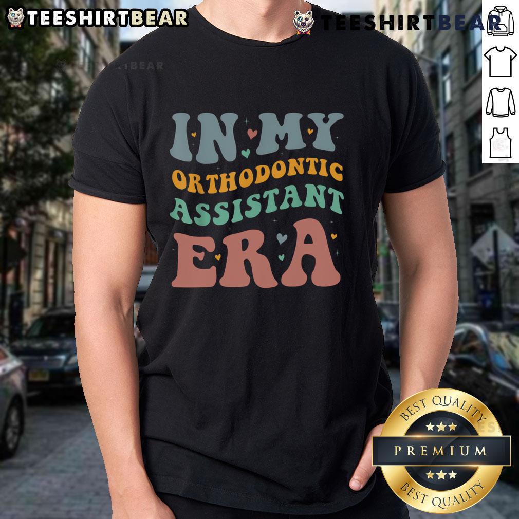 Pretty In My Orthodontic Assistant Era T-Shirt featuring stylish design for dental professionals and fans of orthodontics.