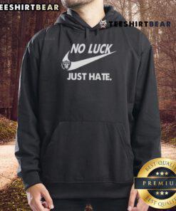 Pretty Las Vegas Raiders 'No Luck Just Hate' hoodie showcasing team spirit and bold design for fans.