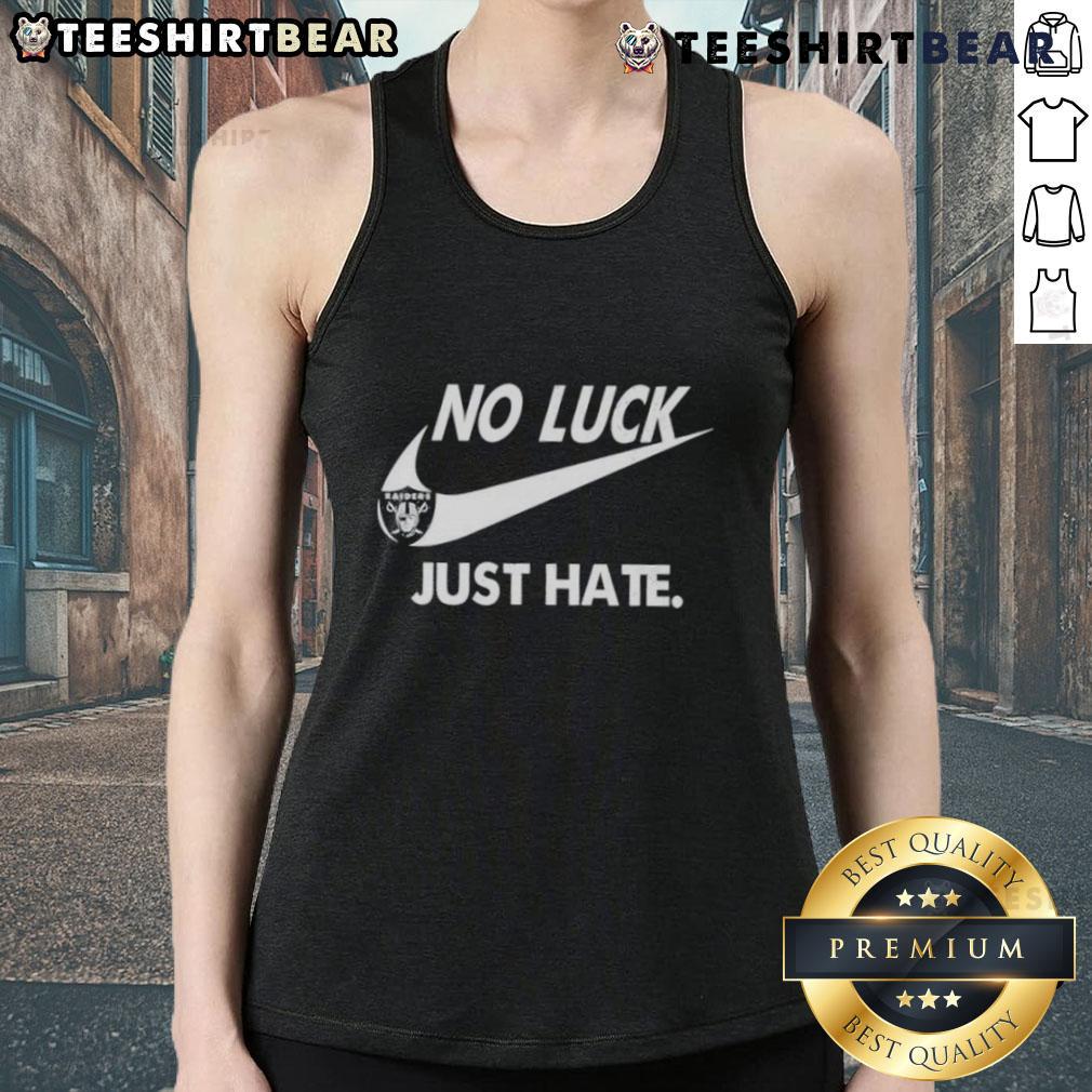 Pretty Las Vegas Raiders No Luck Just Hate tank top showcasing team spirit and bold design for fans.