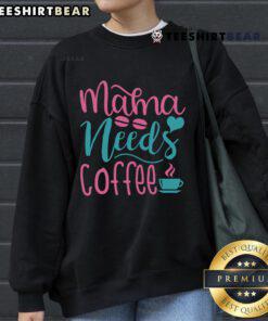 Cozy 'Pretty Mama Needs Coffee' sweatshirt in a stylish design, perfect for moms who love comfort and caffeine.