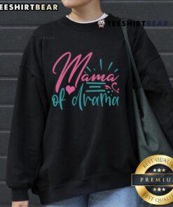 Pretty Mama of Drama Sweatshirt in stylish design, perfect for casual wear and showcasing your fun personality.