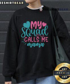 Pretty My Squad Calls Me Mama Sweatshirt in soft fabric, perfect for casual outings and cozy days at home.