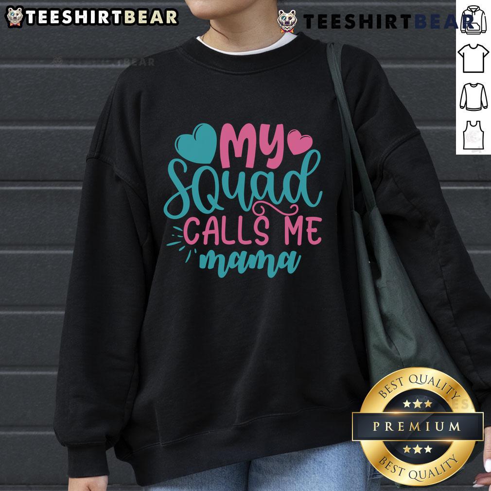 Pretty My Squad Calls Me Mama Sweatshirt in soft fabric, perfect for casual outings and cozy days at home.