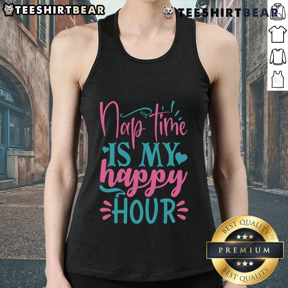 Pretty Nap Time Is My Happy Hour tank top displayed on a mannequin, featuring a playful design perfect for relaxation.