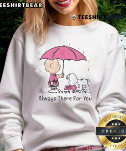 Pretty Peanuts Snoopy Always There For You sweatshirt featuring Snoopy and heartwarming design in vibrant colors.