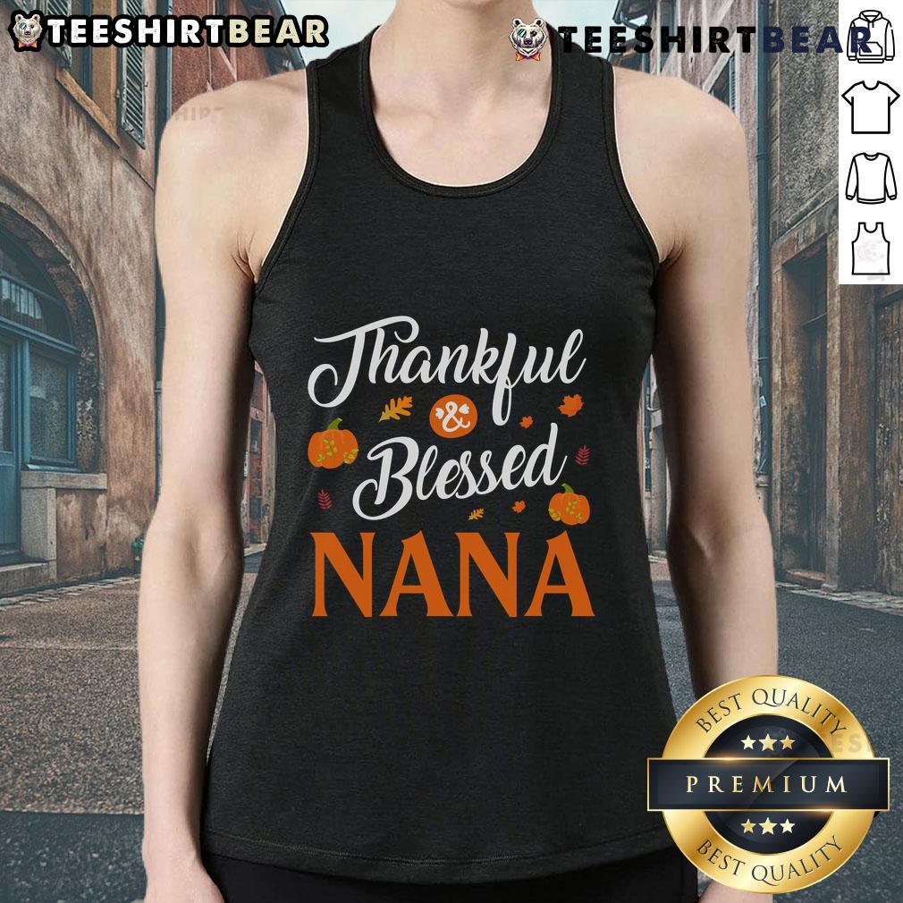Pretty Thankful and Blessed Nana Fall Grandma Pumpkin Tank Top in autumn colors, perfect for seasonal gatherings.