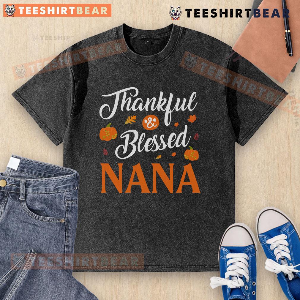 Pretty Thankful and Blessed Nana Fall Grandma Pumpkin T-Shirt in vibrant colors, perfect for autumn celebrations.