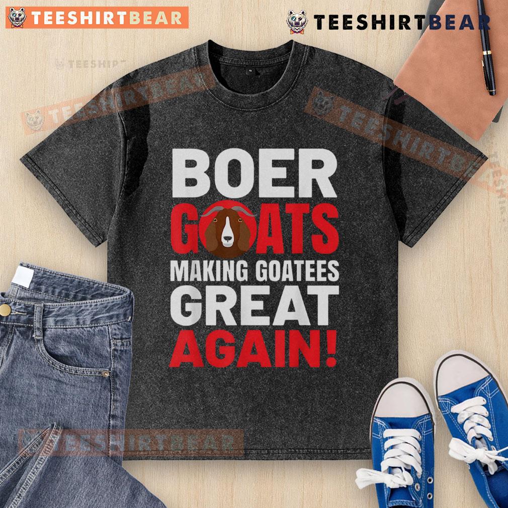 Top Boer Goats Making Goatess Great Again washed t-shirt design featuring playful goat graphics and vibrant colors.