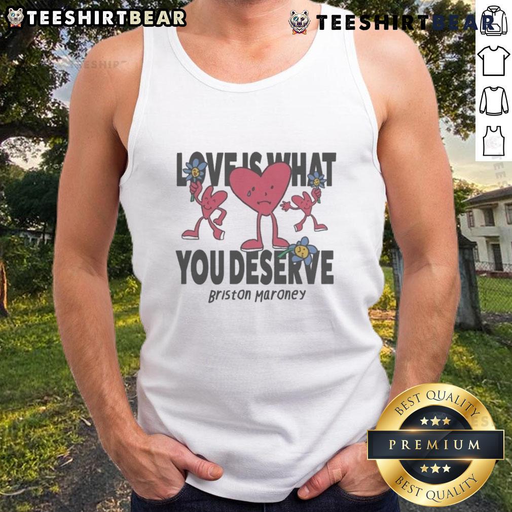 Top Briston Maroney Love Is What You Deserve Sad Happy Hearts Tank Top displayed on a stylish background, perfect for summer.