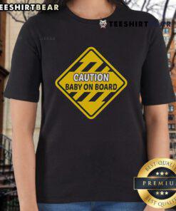 Top Caution Baby On Board Ladies Tee - Stylish and fun shirt for moms-to-be, perfect for showing off baby pride.