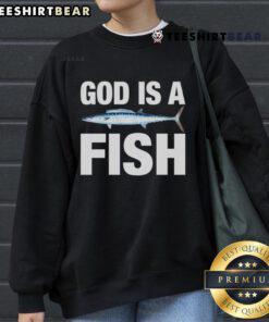 Cozy Top God Is A Fish Sweatshirt featuring a colorful fish graphic, perfect for casual wear and expressing unique style.