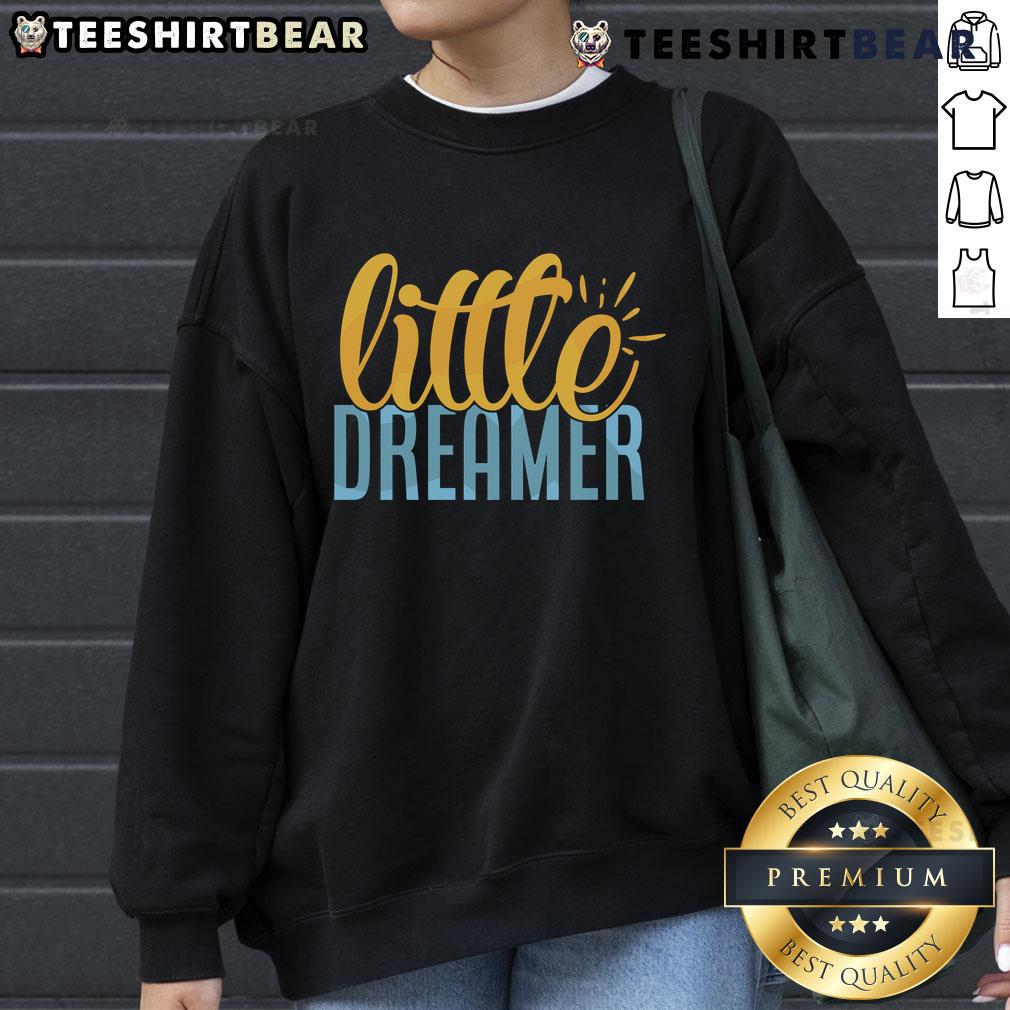 Cozy Top Little Dreamer sweatshirt in soft fabric, perfect for casual wear and expressing your dreams.