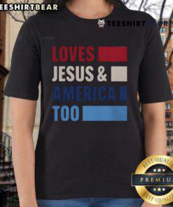 Bold ladies tee featuring 'Top Loves Jesus and America Too' design, perfect for expressing faith and patriotism.