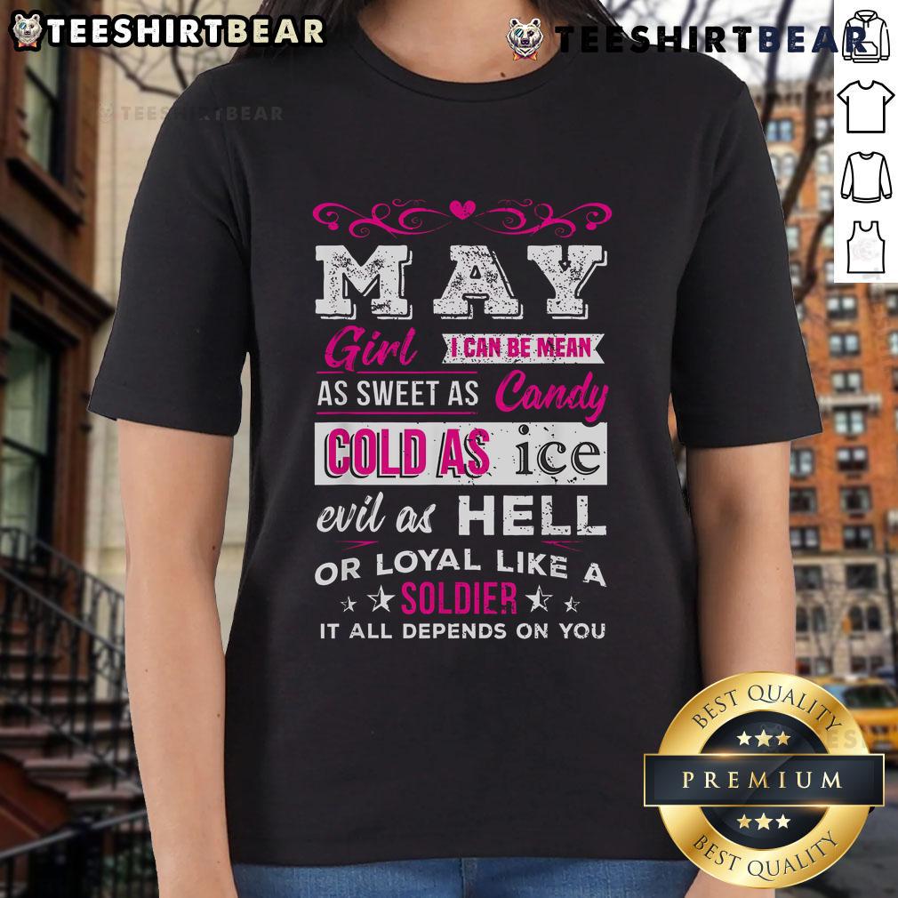 Alt Text: Ladies tee featuring 'Mean as Sweet as Candy, Cold as Ice' quote, perfect for bold May girls.