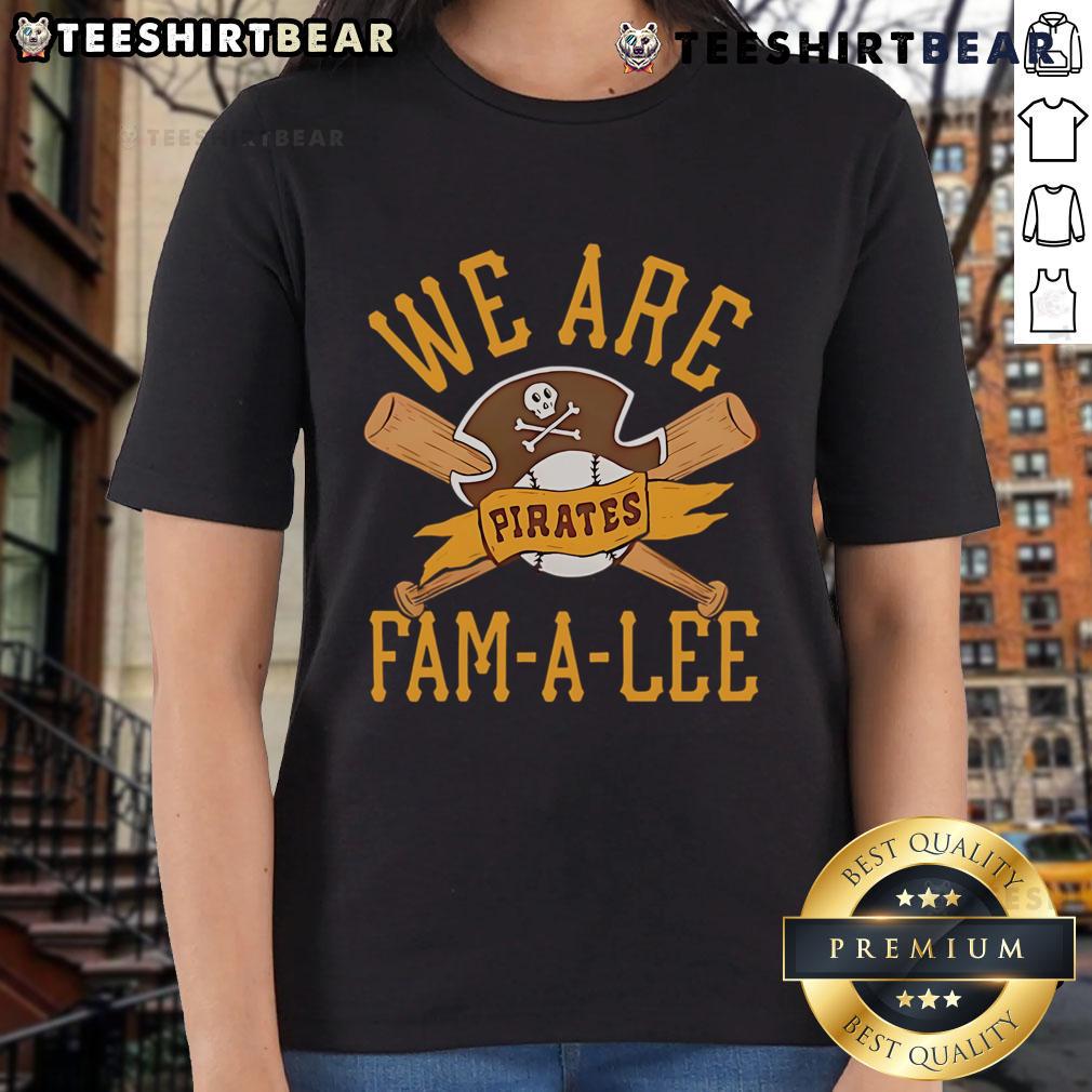 Alt Text: Top Pittsburgh Pirates We Are Fam-A-Lee Ladies Tee showcasing team spirit and style for female fans.