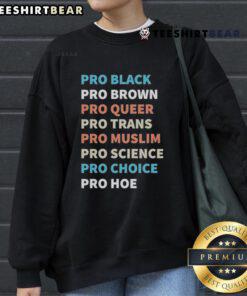 Top Pro Black Pro Brown Pro Queer Sweatshirt featuring bold text design, promoting inclusivity and pride.