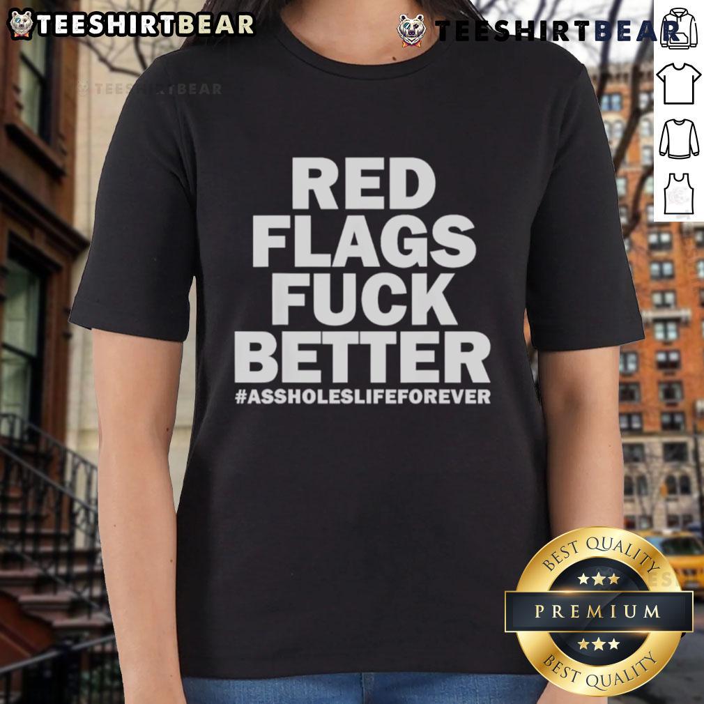Top Red Flags: Funny Ladies Tee for Better Relationships with Assholes - Perfect for expressing bold opinions.