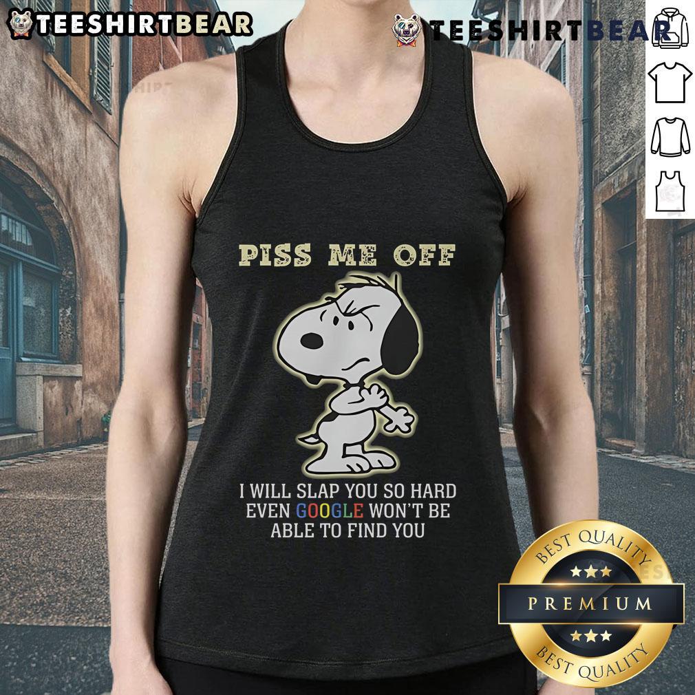 Funny Snoopy tank top with 'Piss Me Off, I Will Slap You' graphic, perfect for casual wear and dog lovers.