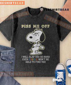 Funny Snoopy 'Piss Me Off' T-shirt design, featuring a playful cartoon graphic and bold text, perfect for casual wear.