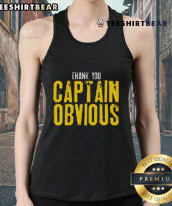 Top Thank You Captain Obvious Tank Top featuring humorous graphic design, perfect for casual wear and statement fashion.